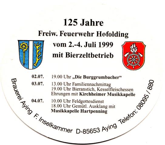 aying m-by ayinger biersp ov 7b (oval185-125 jahre ffw hofolding 1999)